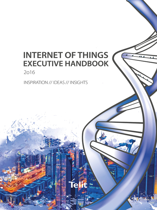 Title details for Internet of Things – Executive Handbook 2016 by Books on Demand - Available